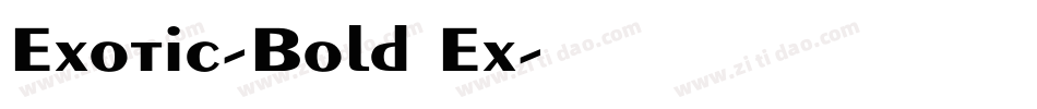 Exotic-Bold Ex字体转换